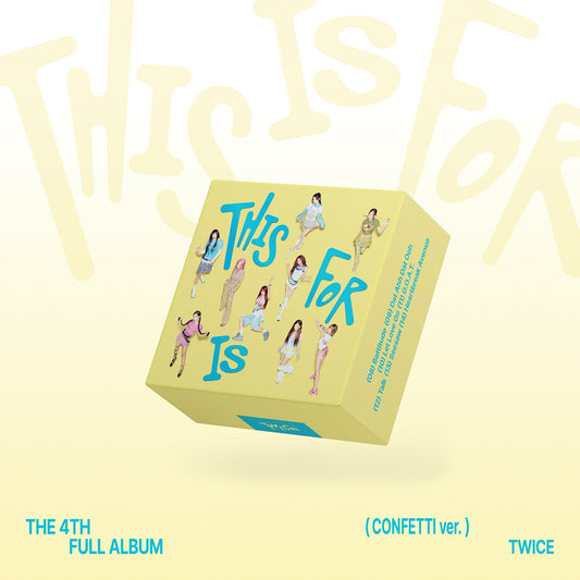 (ONE) TWICE - THIS IS FOR / 4TH FULL ALBUM (CONFETTI ver.)