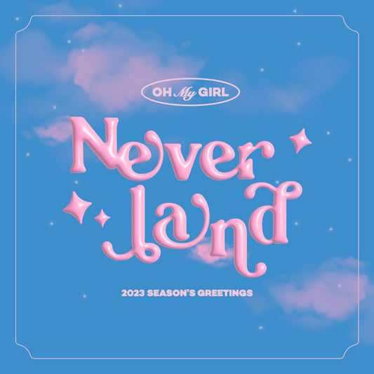 (ONE) OH MY GIRL -SEASON'S GREETINGS   2023 [NeverLand]