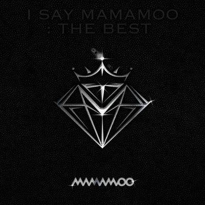[MAMAMOO|مامامو] {Kpop} (ONE) MAMAMOO - I SAY MAMAMOO : THE BEST