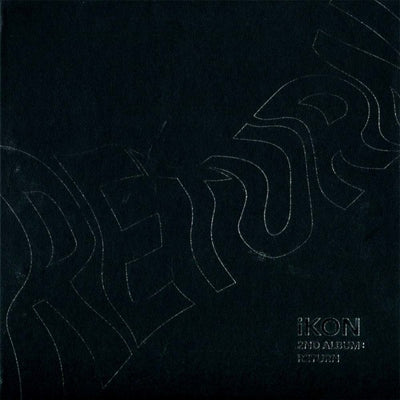 [iKON|ايكون] {Kpop} (ONE) iKON 2nd Album - Return (Black Ver.)
