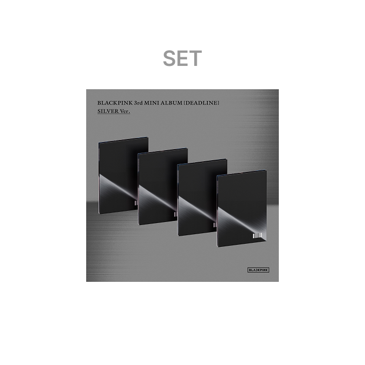 [Blackpink|بلاكبينك] (SET) BLACKPINK - 3rd MINI ALBUM [DEADLINE] SILVER Ver. (Set)