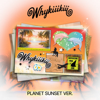[KiiiKiii|كي كي كي] {Kpop} (One) KiiiKiii - EP [WhyKiiiKiii] (PLANET - SUNSET Ver., Limited) | كي كي كي - الألبوم القصير [واي كي كي كي] (نسخة بلانيت صن سِت، إصدار محدود)