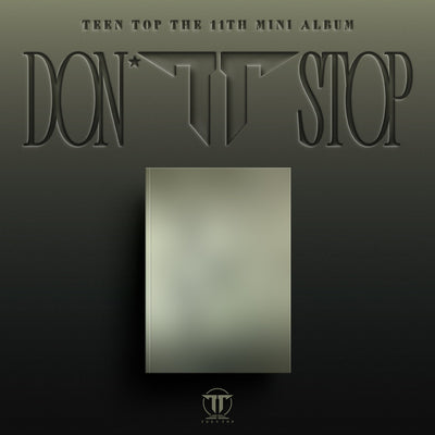 [TEEN TOP|تين توب] {Kpop} (One) TEEN TOP - The 11th Mini Album [DON'T STOP] 17.6 x 25 cm, 72p Photo Book | تين توب - الألبوم المصغّر الحادي عشر [دونت ستوب] 17.6 × 25 سم، كتاب صور 72 صفحة