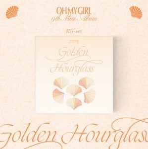 [OH MY GIRL|اوه ماي قيرل] {Kpop} (One) OH MY GIRL - The 9th Mini Album [Golden Hourglass] (KiT Ver.) | اوه ماي قيرل - الألبوم المصغّر التاسع [Golden Hourglass] (نسخة الكيت)