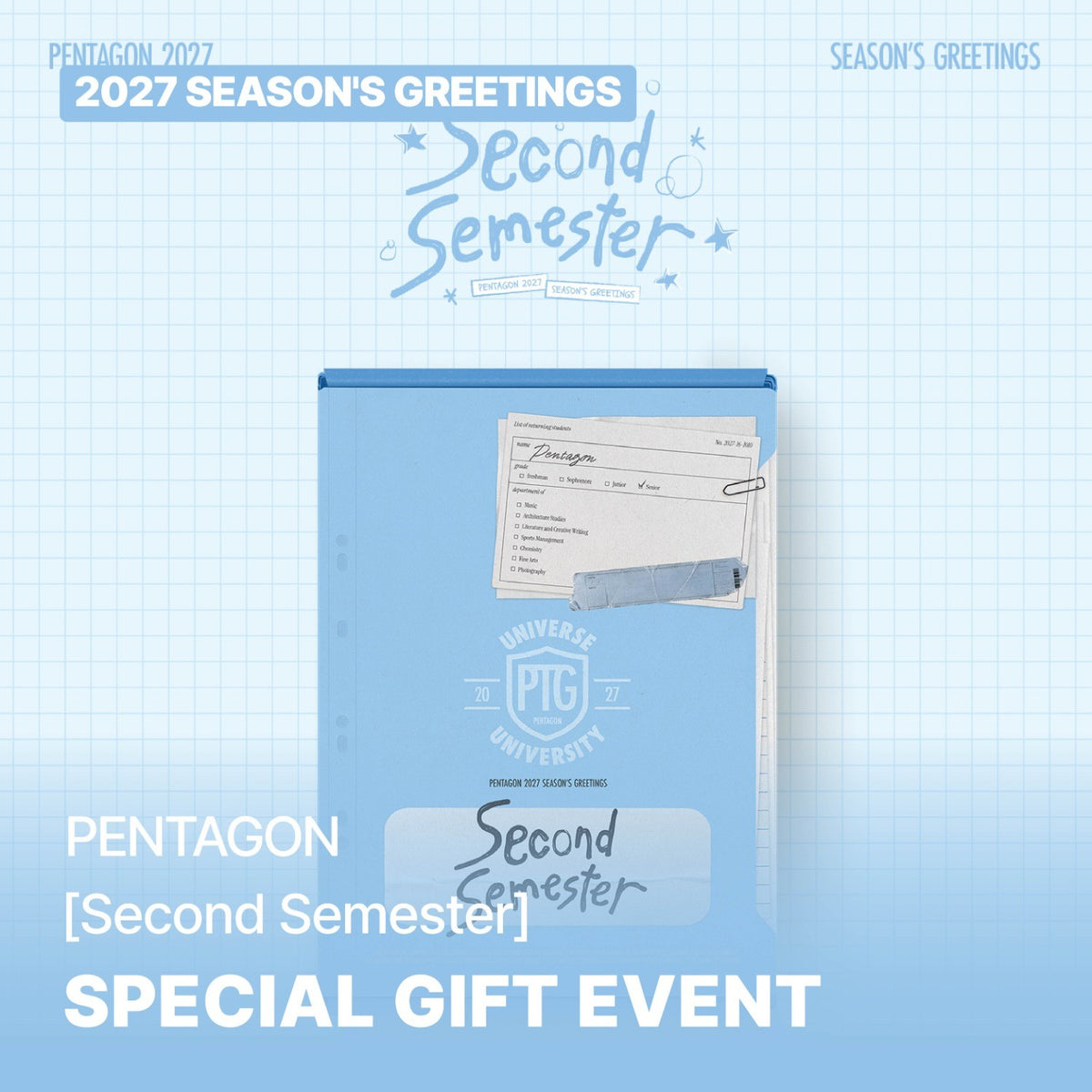 [PENTAGON|بنتاغون] {Kpop} (Set) PENTAGON - 2027 Season's Greetings [Second Semester] 20 x 27 x 5 cm | بنتاغون - تهاني الموسم ٢٠٢٧ [Second Semester] ‏٢٠ × ٢٧ × ٥ سم