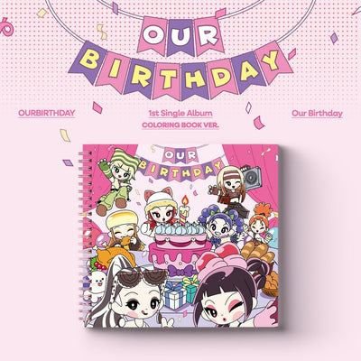 [OURBIRTHDAY|أور بيرث داي] {Kpop} (One) OURBIRTHDAY - 1st Single Album [Our Birthday] (Coloring Book Ver.) | أور بيرث داي - الألبوم المفرد الأول [أور بيرث داي] (نسخة كتاب التلوين)