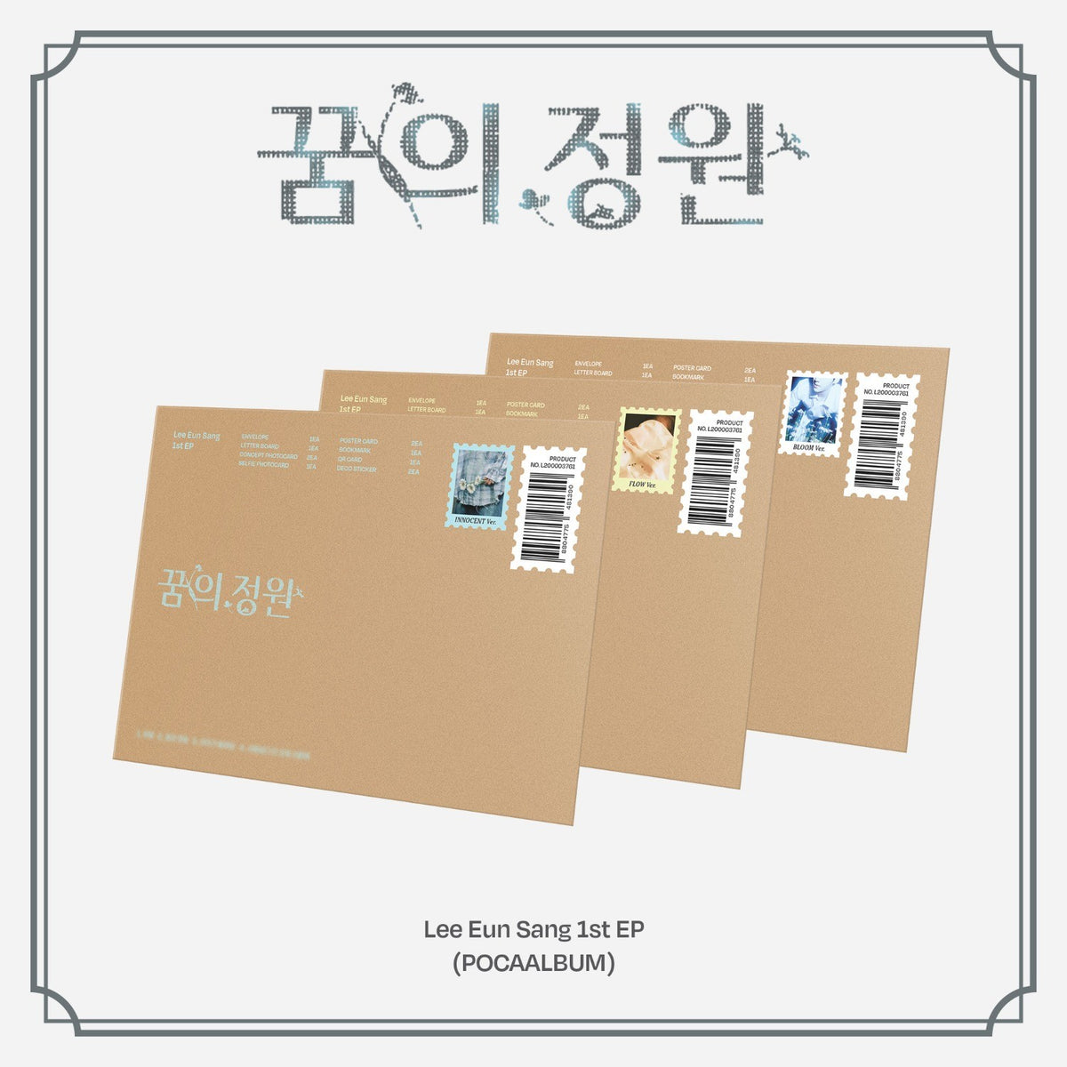 [LEE EUN SANG|لي إيون سانغ] {Kpop} (Set) LEE EUN SANG - The 1st EP [Garden of Dreams] 꿈의 정원 (POCAALBUM, Set of 3: INNOCENT + FLOW + BLOOM) | لي إيون سانغ - الألبوم القصير الأول [حديقة الأحلام] (طقم من 3 نسخ)