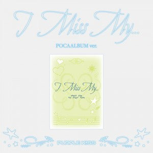 [PURPLE KISS|بيربل كيس] {Kpop} (One) PURPLE KISS - 2nd Single Album [I Miss My…] (POCAALBUM Ver.) | بيربل كيس - الألبوم المنفرد الثاني [آي ميس ماي] (نسخة بوكا ألبوم)