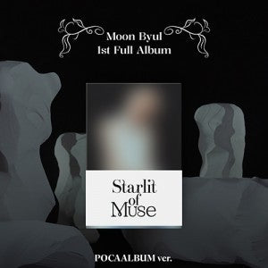 [MOON BYUL|مون بيول] {Kpop} (One) MOON BYUL (MAMAMOO) - 1st Full Album [Starlit of Muse] (POCAALBUM Ver.) | مون بيول (مامامو) - الألبوم الكامل الأول [Starlit of Muse] (نسخة بوكا ألبوم)