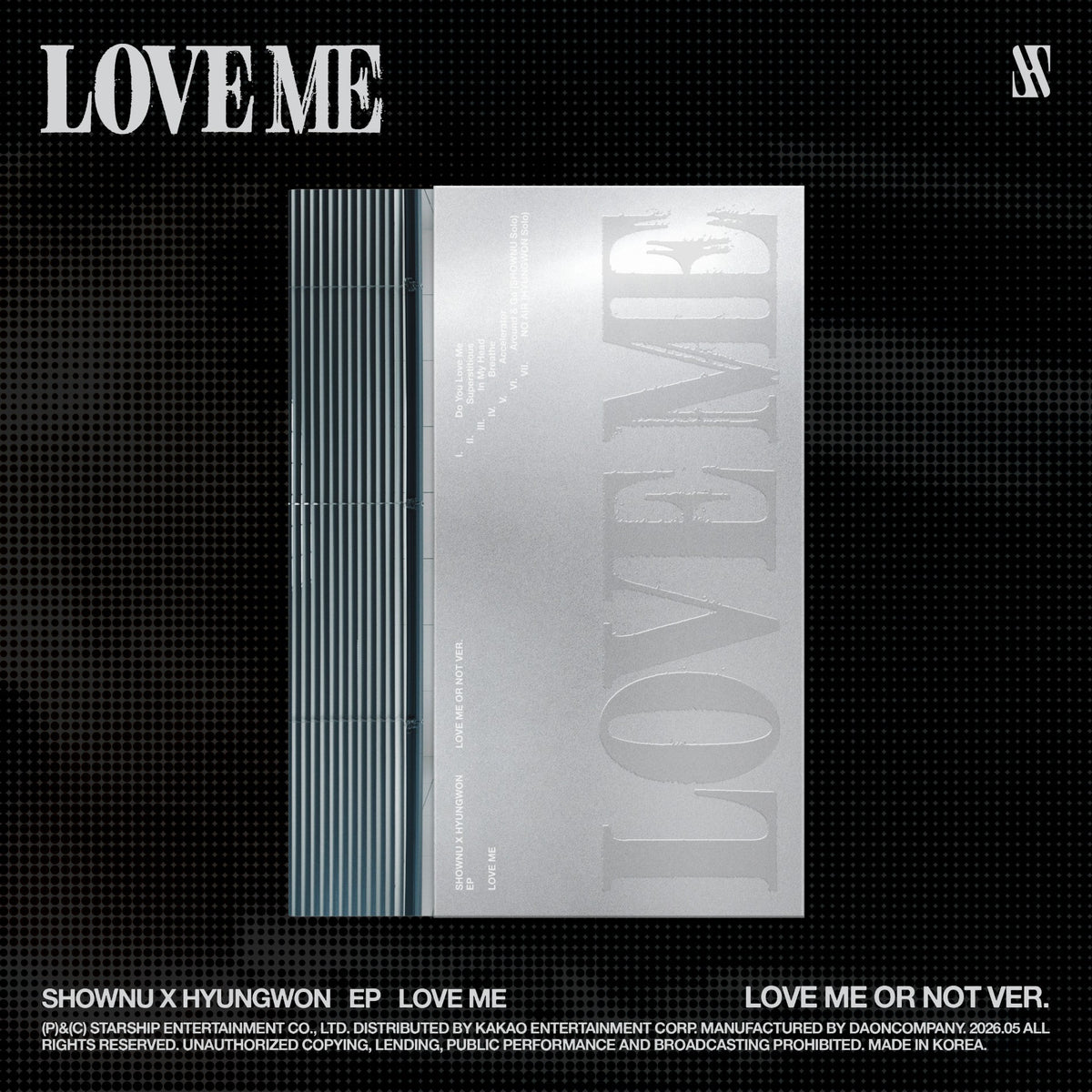 [Monsta X|مونستا اكس] {Kpop} (One) SHOWNU X HYUNGWON - EP [LOVE ME] (LOVE ME OR NOT Ver.) | مونستا اكس - شونو × هيونغ وون - الألبوم القصير [لوف مي] (نسخة لوف مي أور نوت)