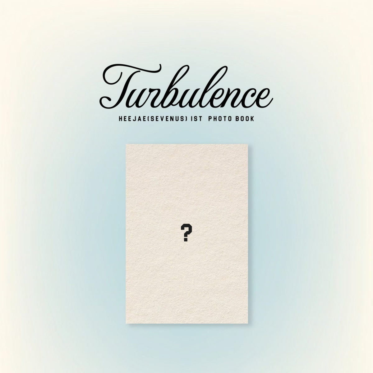 [SEVENUS|سفن أس] {Kpop} (Set) HEEJAE (SEVENUS) - 1st Photo Book [Turbulence] 160 x 220 mm, 56p + Mini Poster + 3 Photocards | سفن أس هيجيه - كتاب الصور الأول [Turbulence] ١٦٠ × ٢٢٠ مم، ٥٦ صفحة + ملصق مصغّر + ٣ بطاقات صور