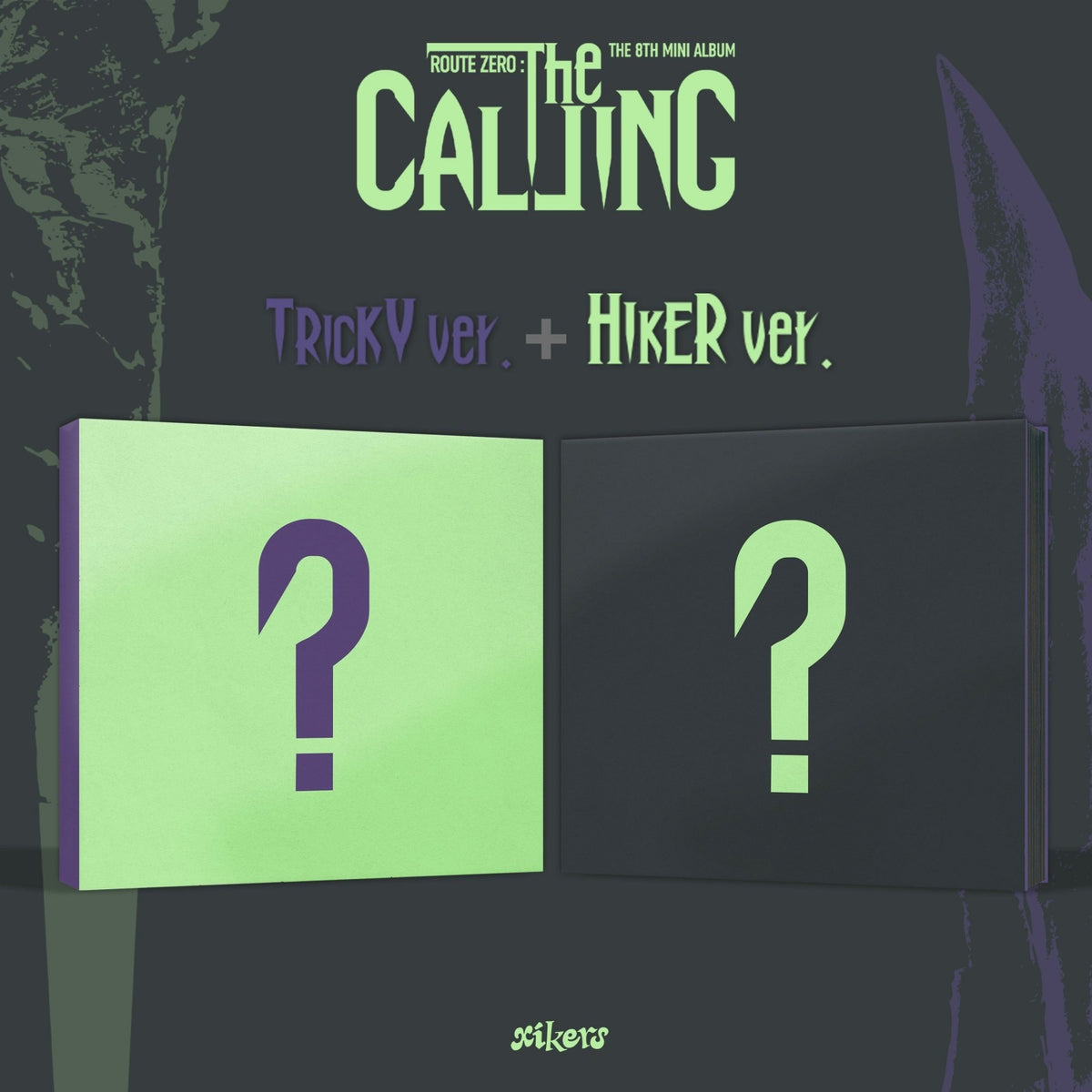 [xikers|زايكرز] {Kpop} (Set) XIKERS - The 8th Mini Album [ROUTE ZERO : The CALLING] (TRICKY Ver. + HIKER Ver. — Set of 2) 187 x 187 mm | زايكرز - الألبوم المصغر الثامن [ROUTE ZERO : The CALLING] (نسخة TRICKY + نسخة HIKER - طقم ٢) ١٨٧ × ١٨٧ مم