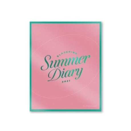 [Blackpink|بلاكبينك] (ONE) BLACKPINK - 2021 SUMMER DIARY KiT VIDEO